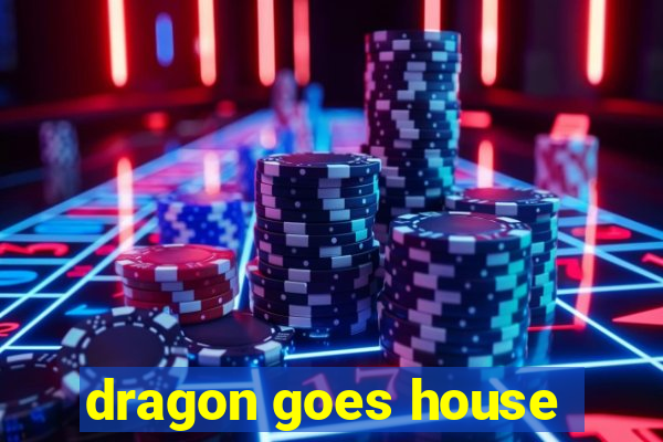 dragon goes house-hunting dublado